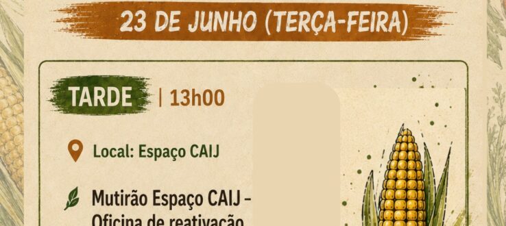 (Português do Brasil) XXII Campanha: Prática Agroecológica no Espaço CAIJ